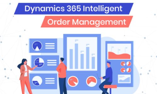 Ra mắt phần mềm quản lý bán hàng chuyên nghiệp Intelligent Order Management của Microsoft D365